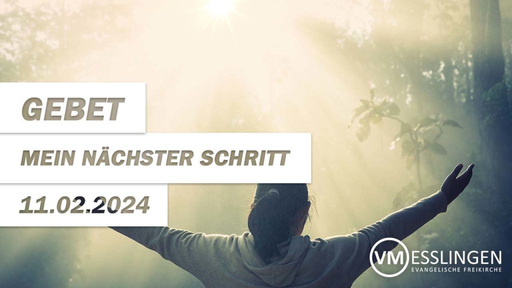 Gebet – Mein nächster Schritt