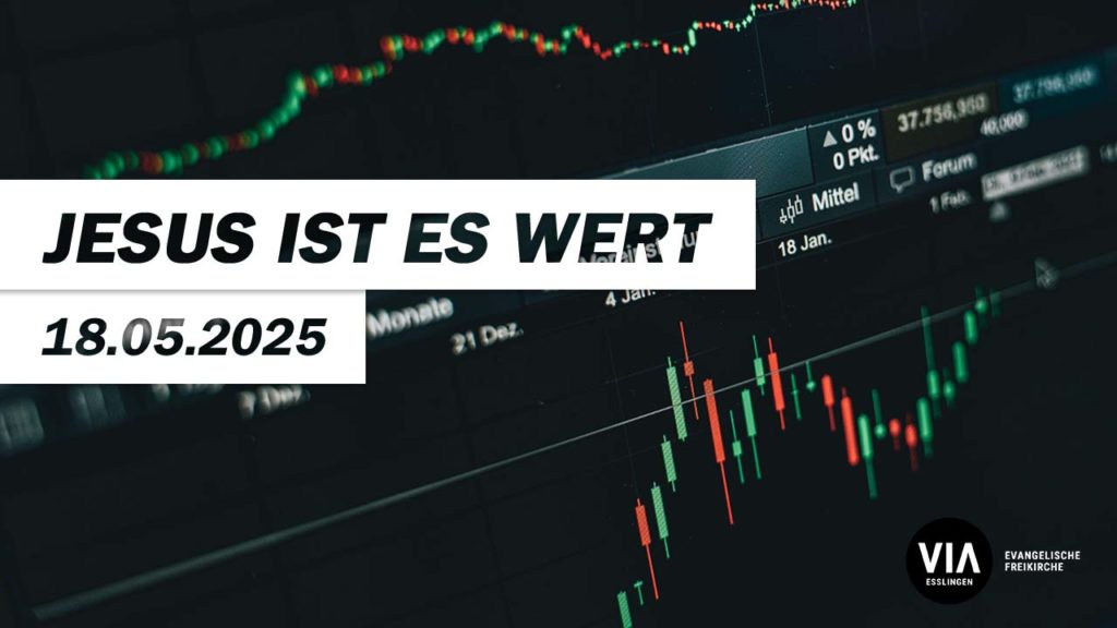 Jesus ist es wert