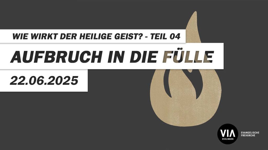 Aufbruch in die Fülle!
