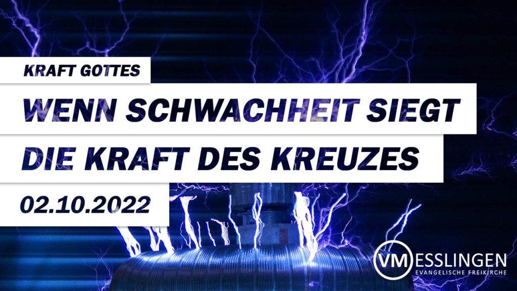Wenn Schwachheit siegt. Die Kraft des Kreuzes