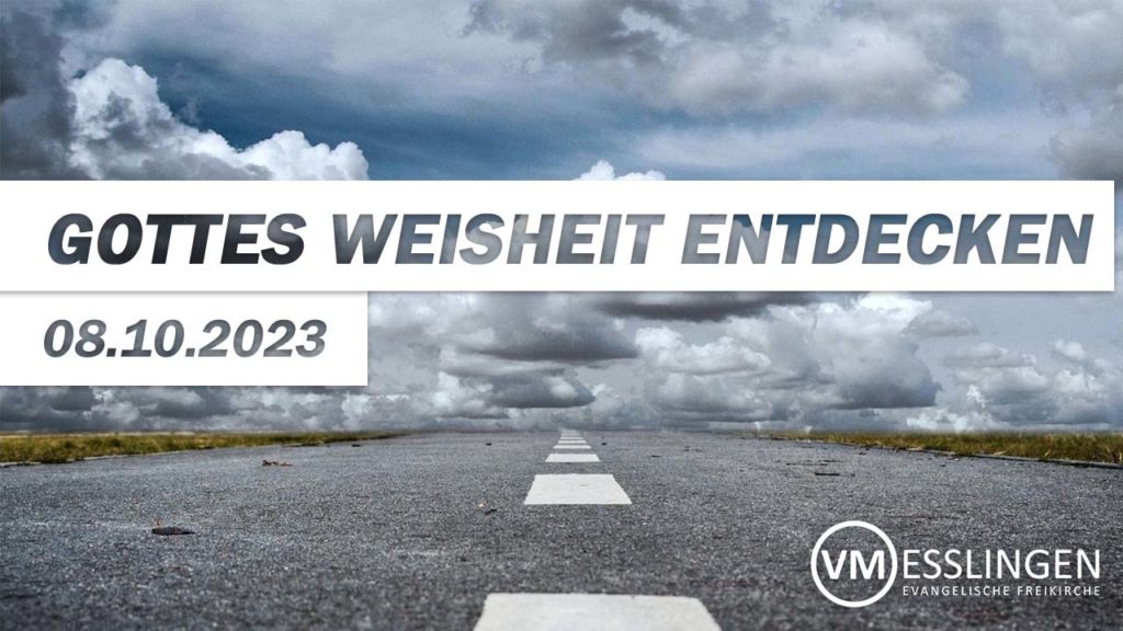Gottes Weisheit entdecken