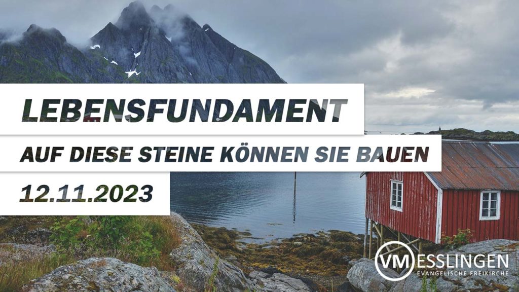 Lebensfundament – auf diese Steine können sie bauen