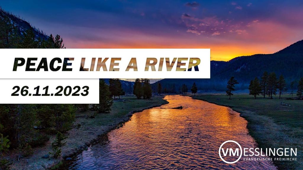 Peace like a river