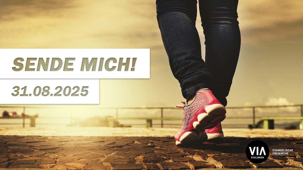 Sende Mich!