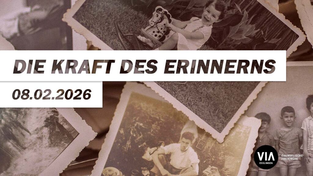Die Kraft des Erinnerns