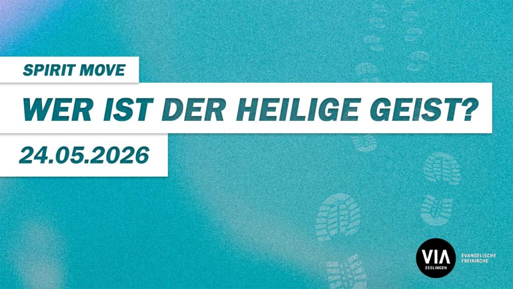 Spirit Move – Wer ist der Heilige Geist?