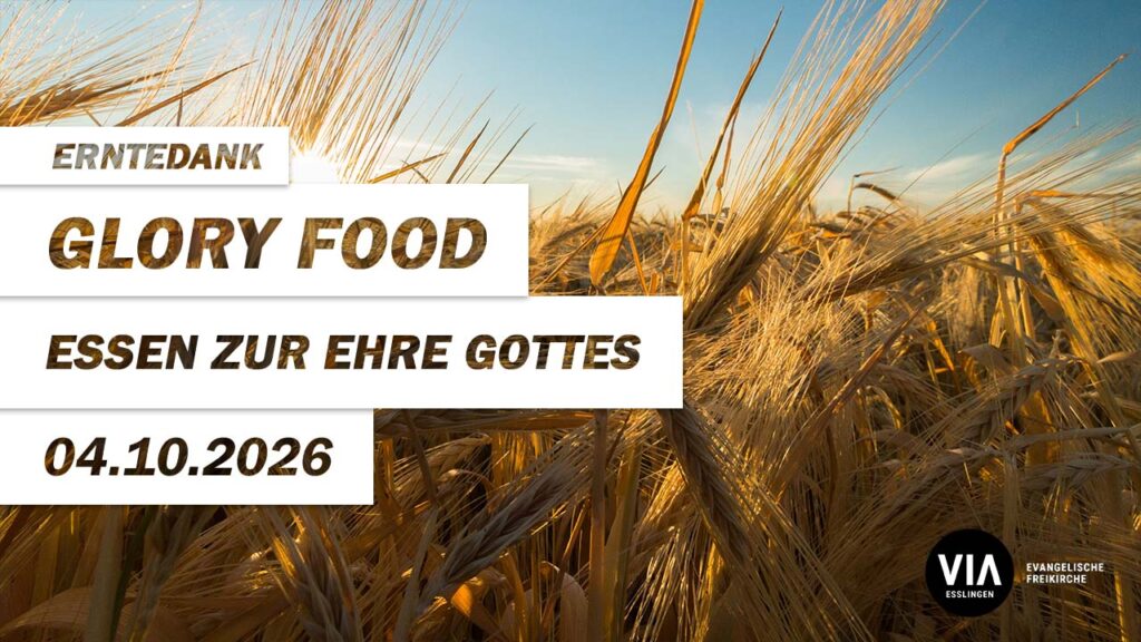 glory food – Essen zur Ehre Gottes